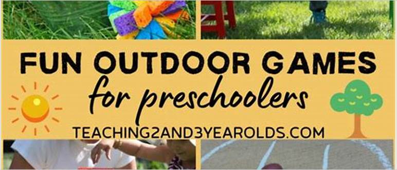 Outdoor activities for preschoolers